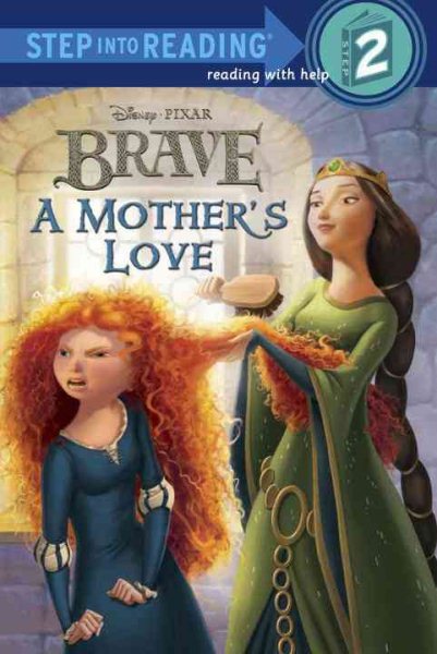 A Mother's Love (Disney/Pixar Brave) (Step into Reading) cover
