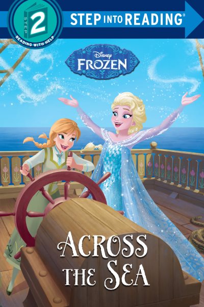 Across the Sea (Disney Frozen) (Step into Reading) cover