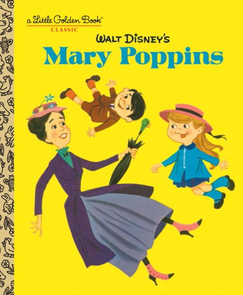 Walt Disney's Mary Poppins (Disney Classics) (Little Golden Book) cover