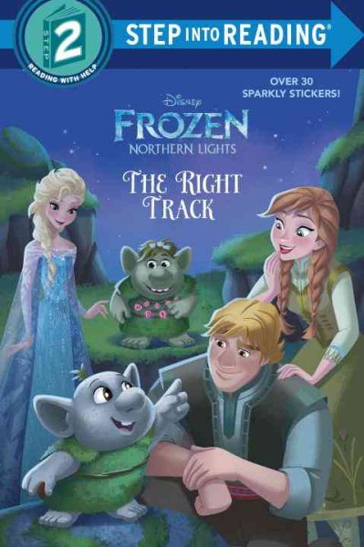 The Right Track (Disney Frozen: Northern Lights) (Step into Reading) cover