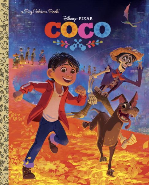 Coco Big Golden Book (Disney/Pixar Coco) cover