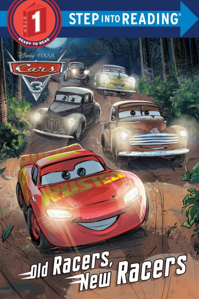 Old Racers, New Racers (Disney/Pixar Cars 3) (Step into Reading) cover