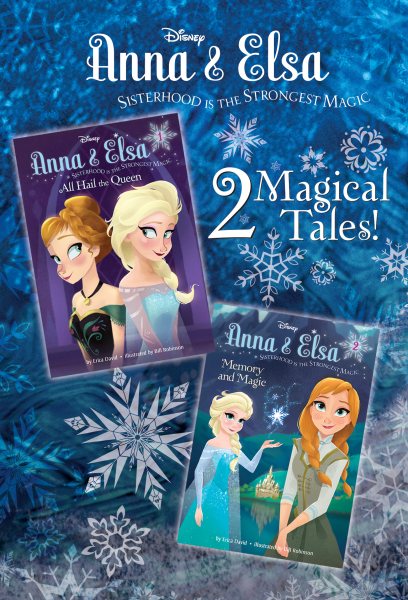 Anna & Elsa #1: All Hail the Queen/Anna & Elsa #2: Memory and Magic (Disney Frozen) (A Stepping Stone Book(TM)) cover