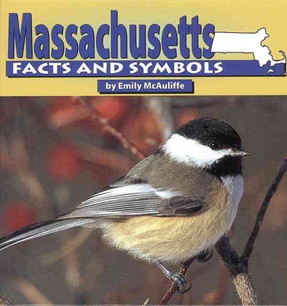 Massachusetts Facts and Symbols (The States & Their Symbols (Before 2003)) cover