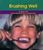 Brushing Well (Dental Health)
