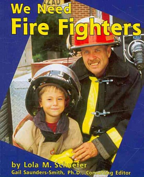We Need Fire Fighters (Helpers in Our Community) cover
