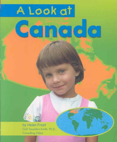 A Look at Canada (Our World) cover