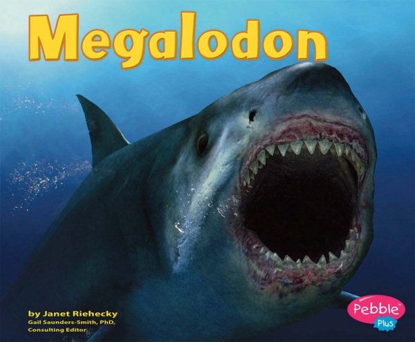 Megalodon (Dinosaurs and Prehistoric Animals) cover