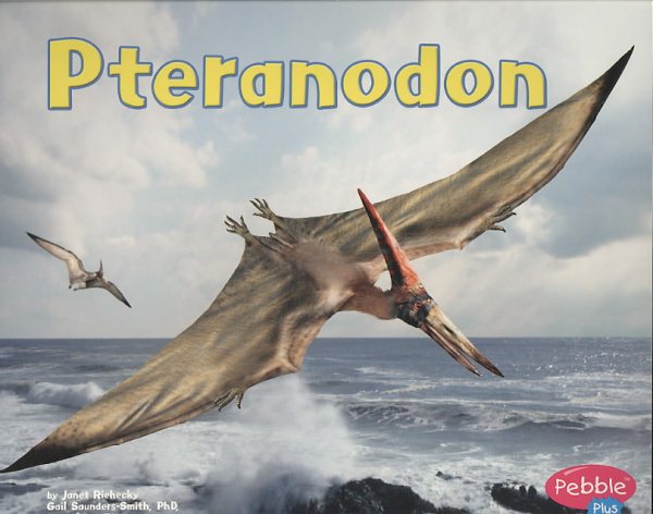 Pteranodon (Dinosaurs and Prehistoric Animals) cover