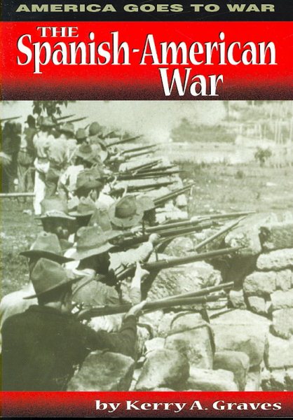 The Spanish-American War (America Goes to War) cover