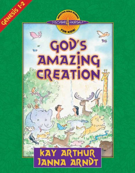 God's Amazing Creation: Genesis, Chapters 1 and 2 (Discover 4 Yourself® Inductive Bible Studies for Kids)