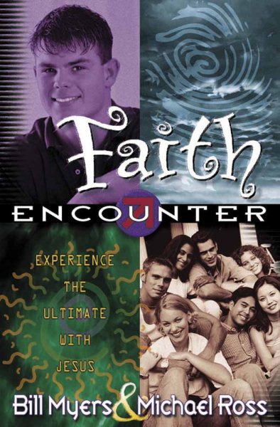 Faith Encounter: Experience the Ultimate with Jesus cover