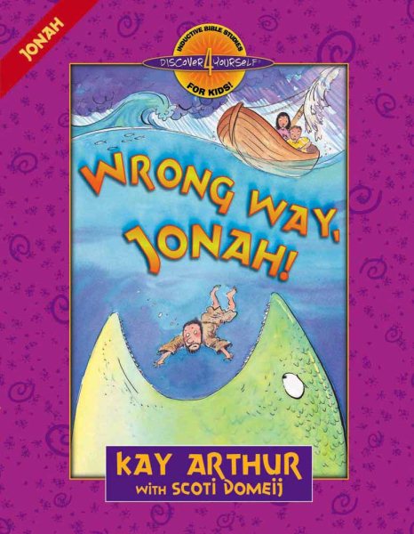 Wrong Way, Jonah! (Discover 4 Yourself® Inductive Bible Studies for Kids)