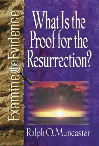 What is the Proof for the Resurrection? (Examine the Evidence) cover