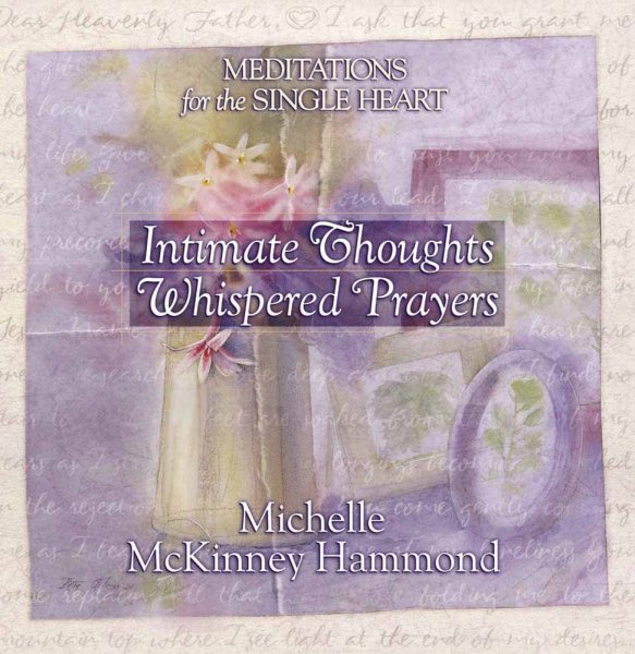 Intimate Thoughts, Whispered Prayers (Matters of the Heart)