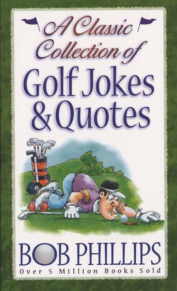 A Classic Collection of Golf Jokes & Quotes cover