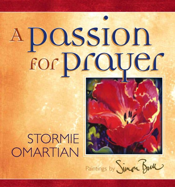 A Passion for Prayer (The Colors of Life)