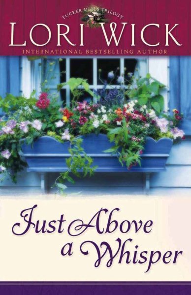 Just Above a Whisper (Tucker Mills Trilogy, Book 2) cover
