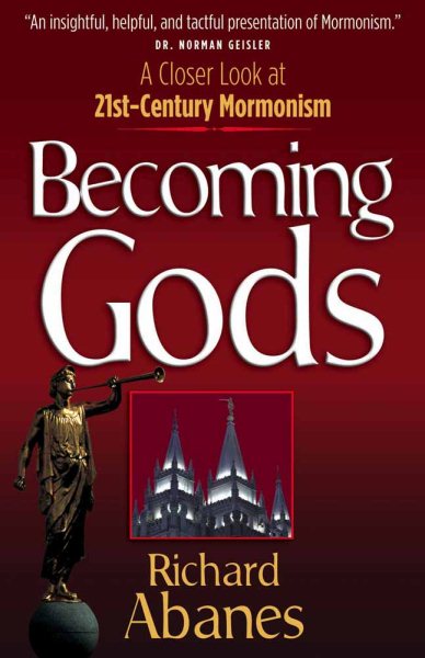 Becoming Gods: A Closer Look at 21st-Century Mormonism cover