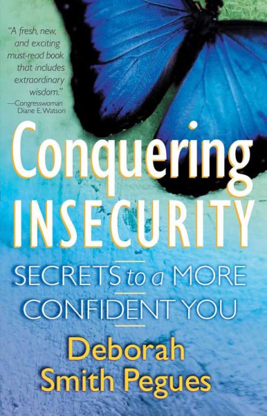 Conquering Insecurity: Secrets to a More Confident You cover