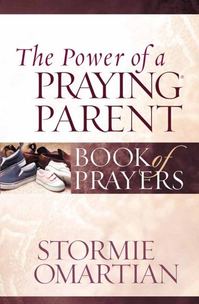 The Power of a Praying Parent Book of Prayers cover