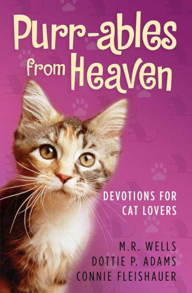 Purr-ables from Heaven: Devotions for Cat Lovers cover