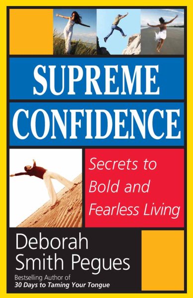Supreme Confidence: Secrets to Bold and Fearless Living cover