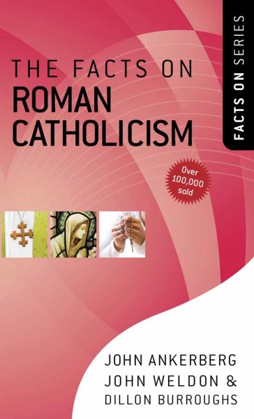 The Facts on Roman Catholicism (The Facts On Series) cover