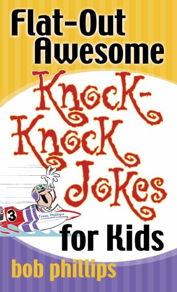 Flat-Out Awesome Knock-Knock Jokes for Kids cover