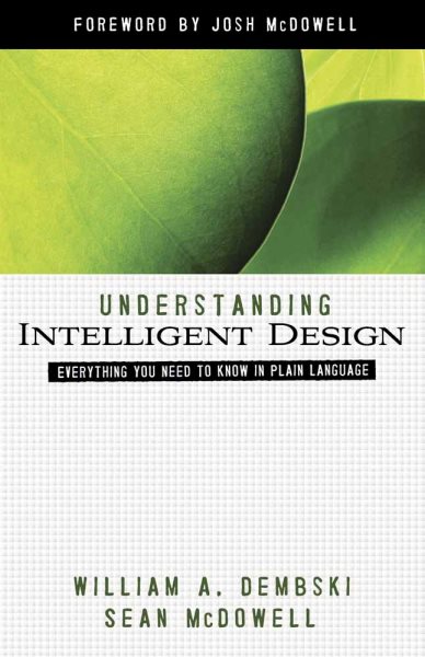 Understanding Intelligent Design: Everything You Need to Know in Plain Language (ConversantLife.com®) cover