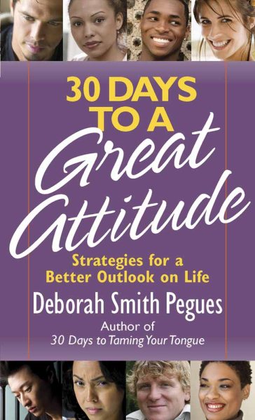 30 Days to a Great Attitude: Strategies for a Better Outlook on Life cover