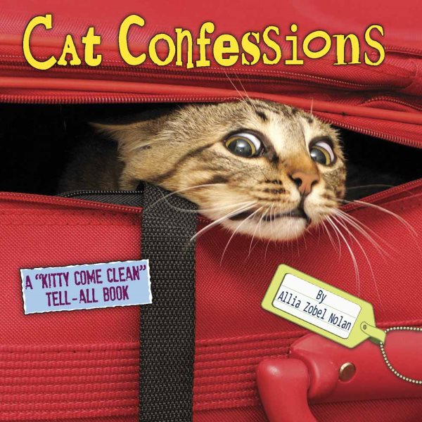 Cat Confessions: A “Kitty Come Clean” Tell-All Book