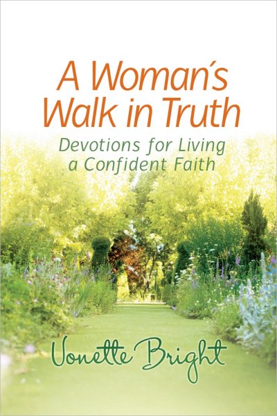 A Woman's Walk in Truth: Devotions for Living a Confident Faith cover