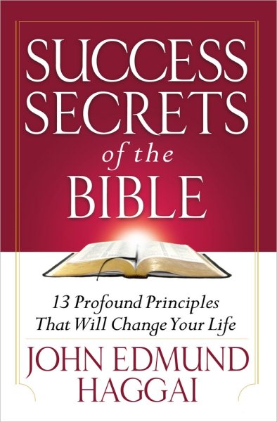 Success Secrets of the Bible: 13 Profound Principles That Will Change Your Life cover