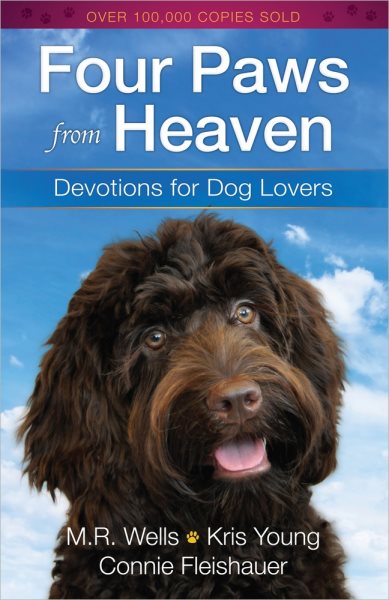 Four Paws from Heaven: Devotions for Dog Lovers cover