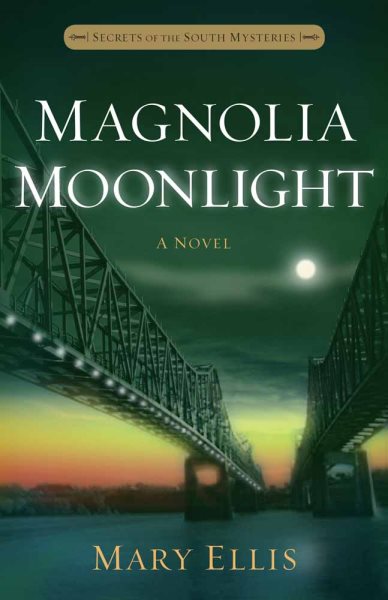 Magnolia Moonlight (Secrets of the South Mysteries) cover