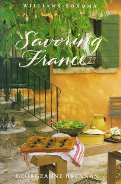 Savoring France: Recipes and Reflections on French Cooking (The Savoring Series) cover