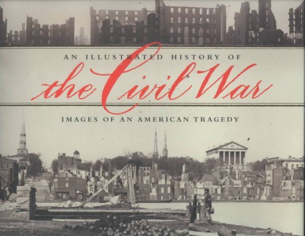 An Illustrated History of the Civil War cover