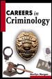 Careers in Criminology (Careers in... Series)