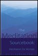 Meditation Sourcebook, The : Meditation for Mortals cover