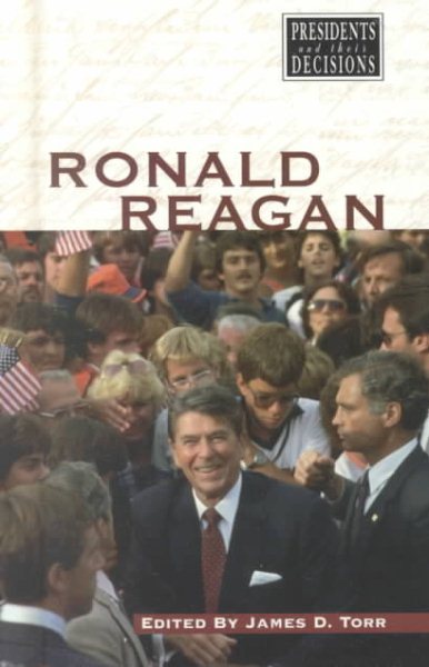 Presidents and Their Decisions - Ronald Reagan (hardcover edition)