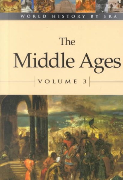 World History by Era - Vol. 3 The Middle Ages