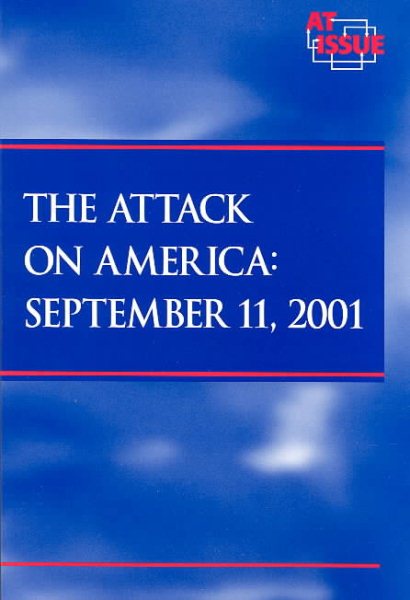 Attacks on America September 11 2001 (At Issue Series) cover
