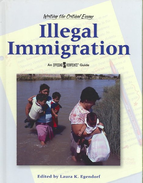 Illegal Immigation (Writing the Critical Essay)