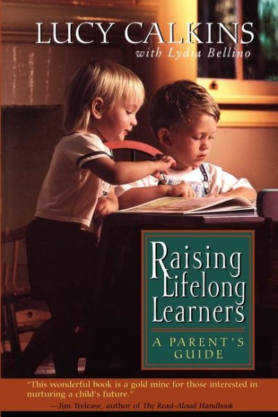 Raising Lifelong Learners: A Parent's Guide cover