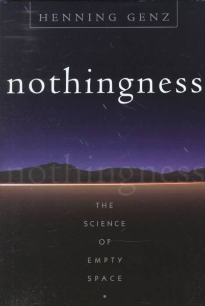 Nothingness: The Science Of Empty Space (Helix Books)