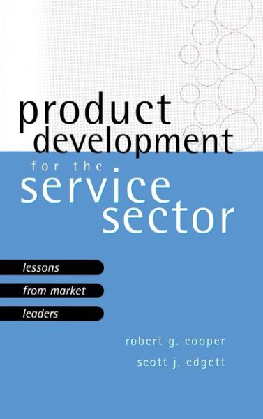 Product Development For The Service Sector: Lessons From Market Leaders