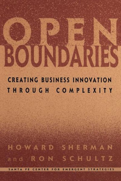 Open Boundaries: Creating Business Innovation Through Complexity cover