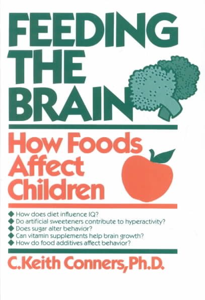 Feeding The Brain: How Foods Affect Children cover