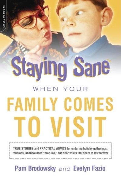 Staying Sane When Your Family Comes to Visit cover